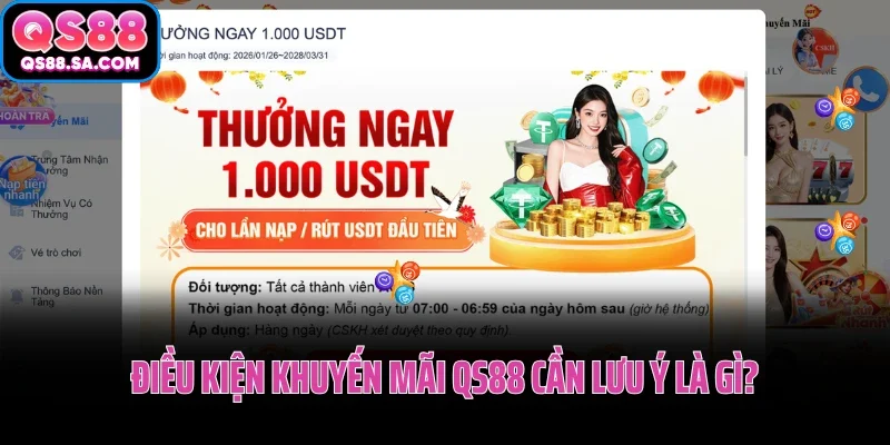Điều kiện khuyến mãi QS88 cần lưu ý là gì?